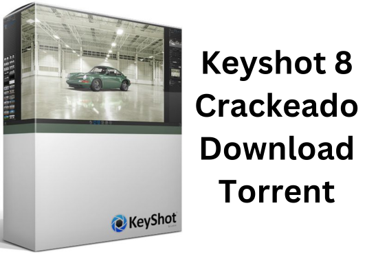 Keyshot 8 Crackeado Download